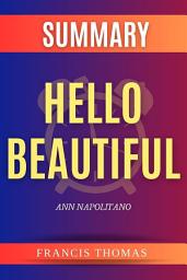 Icon image Summary of Hello Beautiful: by Ann Napolitano - A Comprehensive Summary