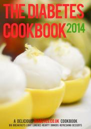 Icon image Diabetes Cookbook 2014: 40 delicious low carb recipes for 2014