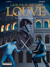 Icon image Les Fils de la Louve - Tome 5 - La louve au faisceau