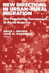 Icon image New Directions in Urban–Rural Migration: The Population Turnaround in Rural America