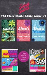 Icon image The Sassy Saints Series Books 1-3: Books 1-3