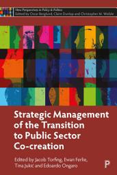 Icon image Strategic Management of the Transition to Public Sector Co-Creation