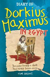 Icon image Diary Of Dorkius Maximus In Egypt