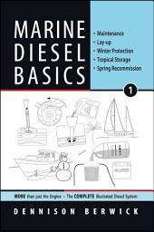 Icon image Marine Diesel Basics 1: Maintenance, Lay-up, winter Protection, Tropical Storage, Spring Recommission