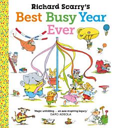 Icon image Richard Scarry's Best Busy Year Ever