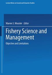 Icon image Fishery Science and Management: Objectives and Limitations