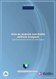 Icon image Guia de Android com Kotlin - JetPack Compose