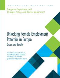 Icon image Unlocking Female Employment Potential in Europe: Drivers and Benefits