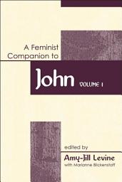 Icon image Feminist Companion to John: Volume 1, Volume 1