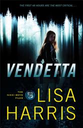 Icon image Vendetta (The Nikki Boyd Files Book #1)