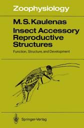 Icon image Insect Accessory Reproductive Structures: Function, Structure, and Development