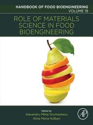 Icon image Role of Materials Science in Food Bioengineering