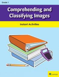 Icon image Comprehending and Classifying Images: Instant Activities