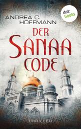 Icon image Der Sanaa-Code: Thriller