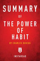 Icon image Summary of The Power of Habit by Charles Duhigg