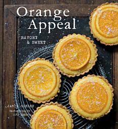 Icon image Orange Appeal: Savory and Sweet