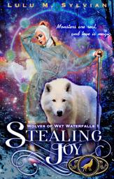 Icon image Stealing Joy: FREE paranormal why choose shifter romance