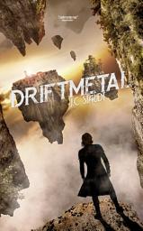 Icon image Driftmetal: Volume 1