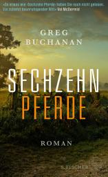 Icon image Sechzehn Pferde: Roman