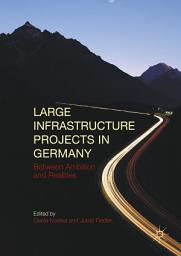 Icon image Large Infrastructure Projects in Germany: Between Ambition and Realities