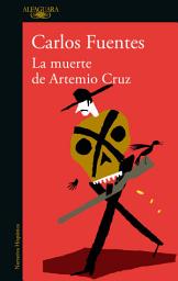 Icon image La muerte de Artemio Cruz