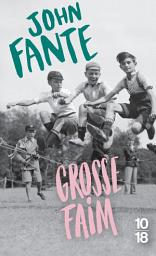 Icon image Grosse faim - Nouvelles 1932-1959