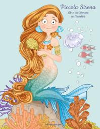 Icon image Piccola Sirena Libro da Colorare per Bambini 1