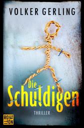 Icon image Die Schuldigen: Thriller