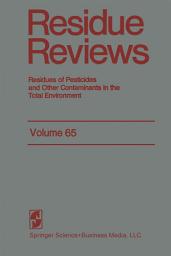 Icon image Residue Reviews: Residues of Pesticides and Other Contaminants in the Total Environment