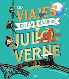 Icon image Los viajes extraordinarios de Julio Verne