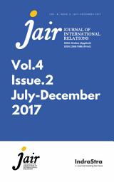 Icon image JAIR Journal of International Relations: Vol. 4, Issue 2, July-December 2017