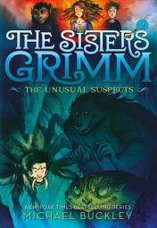 Icon image The Sisters Grimm: The Unusual Suspects