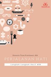 Icon image Langkah-Langkah Kecil #06: Perjalanan Hati