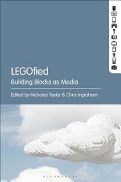 Icon image LEGOfied: Building Blocks as Media