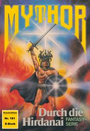 Icon image Mythor 181: Durch die Hirdanai