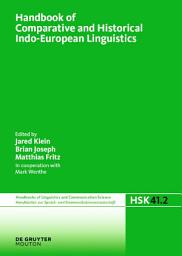 Icon image Handbook of Comparative and Historical Indo-European Linguistics: An International Handbook