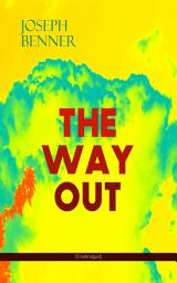 Icon image THE WAY OUT (Unabridged): Be Your True Self