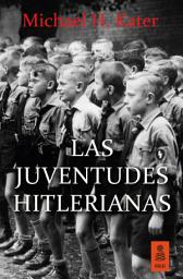 Icon image Las Juventudes Hitlerianas