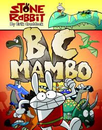 Icon image Stone Rabbit: Stone Rabbit #1: BC Mambo