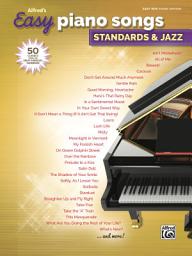 Icon image Alfred's Easy Piano Songs - Standards & Jazz: 50 Easy Classic Hits for Piano/Vocal/Guitar from the Great American Songbook