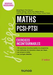 Icon image Maths Exercices incontournables PCSI-PTSI - 3e éd.: Édition 3