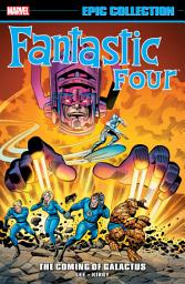 Icon image Fantastic Four Epic Collection: The Coming Of Galactus