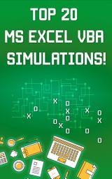 Icon image Top 20 MS Excel VBA Simulations, VBA to Model Risk, Investments, Growth, Gambling, and Monte Carlo Analysis