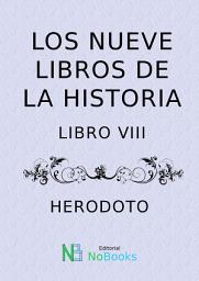 Icon image Los nueve libros de la historia: Tomo 8