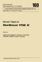 Icon image Recent Topics in Nonlinear PDE IV