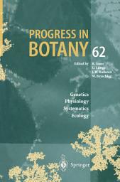 Icon image Progress in Botany: Genetics Physiology Systematics Ecology