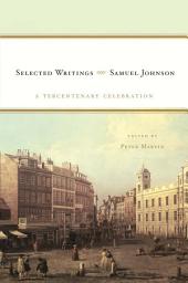 Icon image Samuel Johnson: Selected Writings: A Tercentenary Celebration