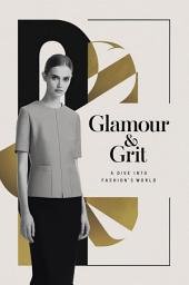 Icon image Glamour & Grit: A Dive into Fashion's World