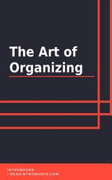 Icon image The Art of Organizing