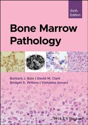 Icon image Bone Marrow Pathology: Edition 6